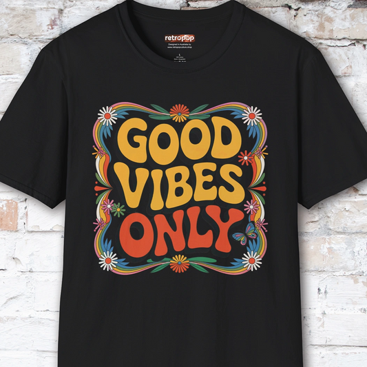 Good Vibes Only #1 Unisex T shirt