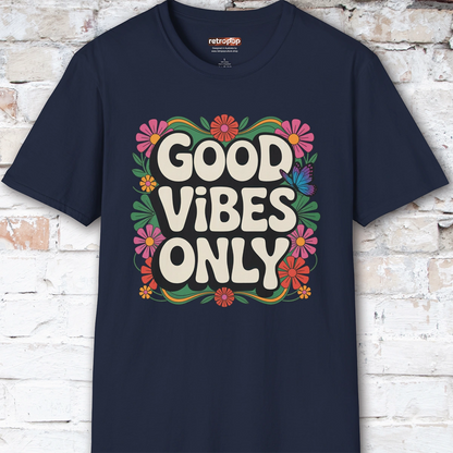 Good Vibes Only #2 Unisex T shirt